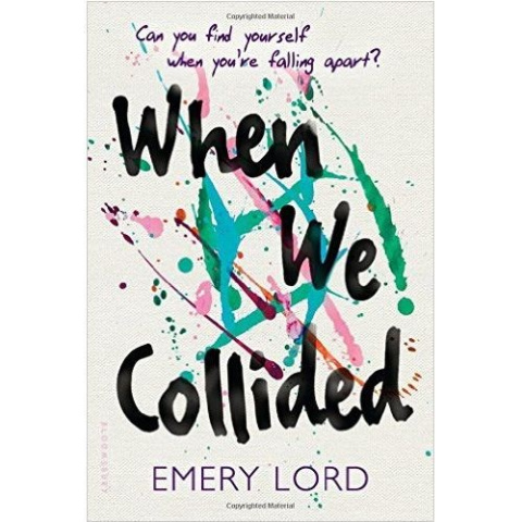 When We Collided by Emery Lord When We Collided by Emery Lord