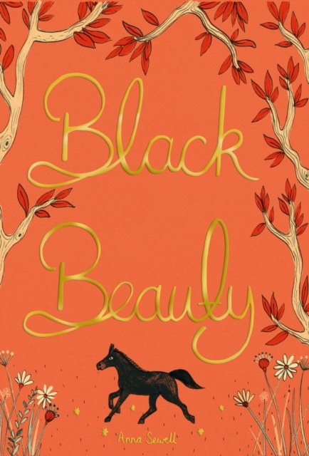 Black Beauty by Anna Sewell Black Beauty by Anna Sewell