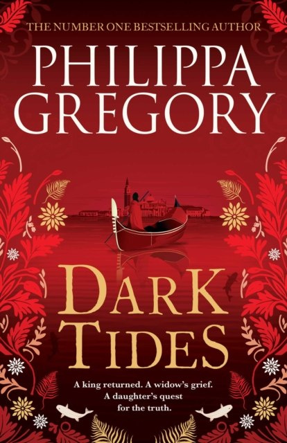 Dark Tides by Philippa Gregory Dark Tides by Philippa Gregory