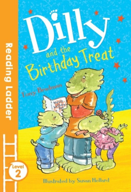Dilly and the Birthday Treat by Tony Bradman (Author)