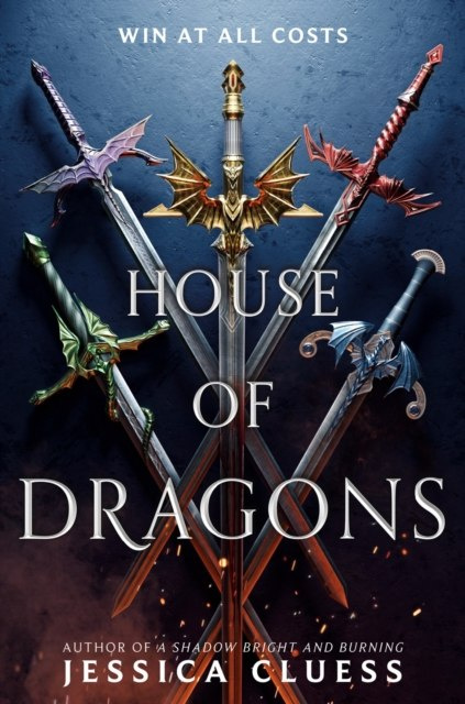 House of Dragons by Jessica Cluess