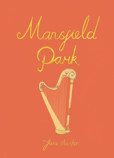 Mansfield Park by Jane Austen Mansfield Park by Jane Austen