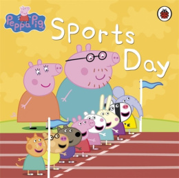 Peppa Pig Book: Sports Day by Ladybird (Author)