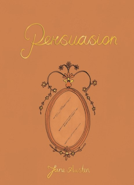 Persuasion by Jane Austen Persuasion by Jane Austen