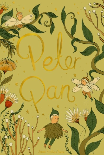 Peter Pan by Sir James Matthew Barrie Peter Pan by Sir James Matthew Barrie