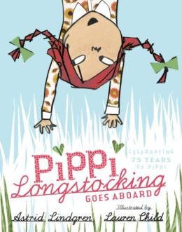 Pippi Longstocking Goes Aboard by Astrid Lindgren