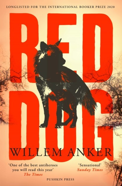 Red Dog by Willem Anker Red Dog by Willem Anker