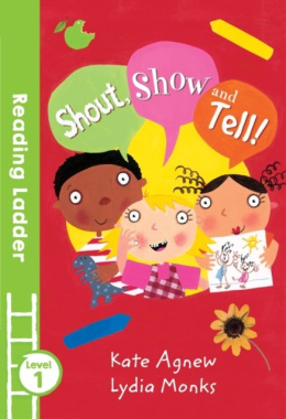 Shout Show and Tell! by Kate Agnew