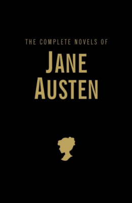 The Complete Novels by Jane Austen