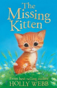 The Missing Kitten by Holly Webb