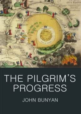 The Pilgrim's Progress by John Bunyan