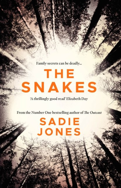 The Snakes by Sadie Jones The Snakes by Sadie Jones