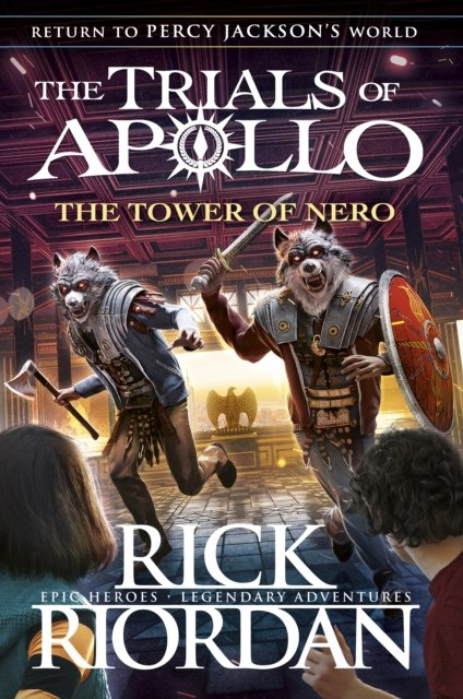 The Tower of Nero (The Trials of Apollo Book 5) by Rick Riordan The Tower of Nero (The Trials of Apollo Book 5) by Rick Riordan