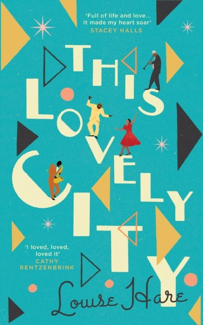 This Lovely City by Louise Hare This Lovely City by Louise Hare