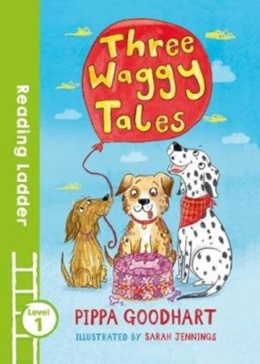 Three Waggy Tales by Pippa Goodhart