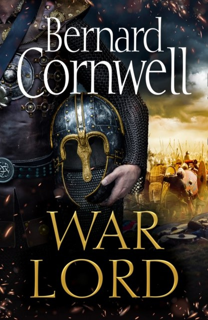 War Lord : 13 by Bernard Cornwell