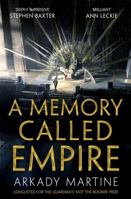 A Memory Called Empire : Winner of the 2020 Hugo Award for Best Novel by Arkady Martine A Memory Called Empire : Winner of the 2020 Hugo Award for Best Novel by Arkady Martine