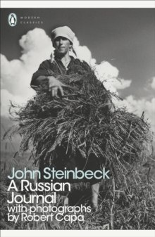 A Russian Journal by John Steinbeck A Russian Journal by John Steinbeck