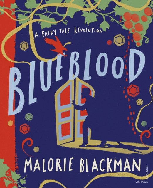 Blueblood : A Fairy Tale Revolution by Malorie Blackman Blueblood : A Fairy Tale Revolution by Malorie Blackman