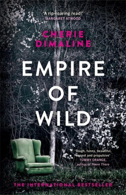 Empire of Wild by Cherie Dimaline Empire of Wild by Cherie Dimaline