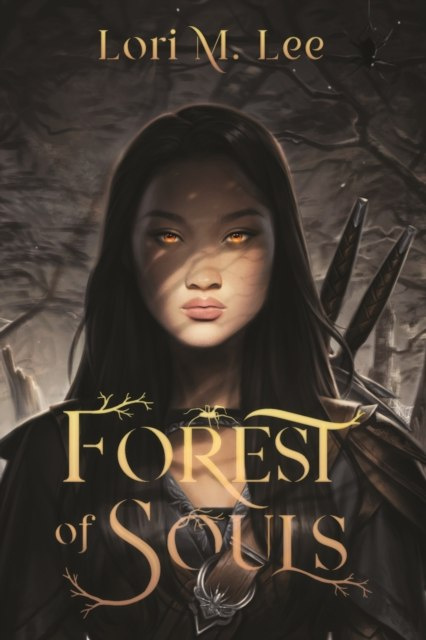 Forest of Souls by Lori M. Lee Forest of Souls by Lori M. Lee