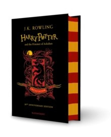 Harry Potter and the Prisoner of Azkaban - Gryffindor Edition by J.K. Rowling Harry Potter and the Prisoner of Azkaban - Gryffindor Edition by J.K. Rowling