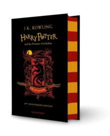 Harry Potter and the Prisoner of Azkaban - Gryffindor Edition by J.K. Rowling
