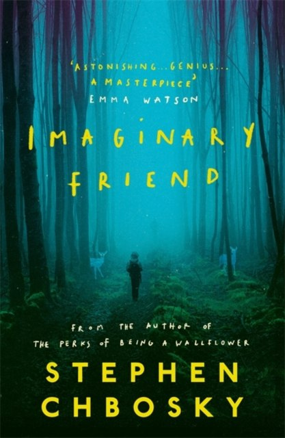 Imaginary Friend by Stephen Chbosky Imaginary Friend by Stephen Chbosky