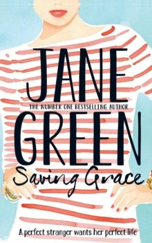 Saving Grace by Jane Green Saving Grace by Jane Green