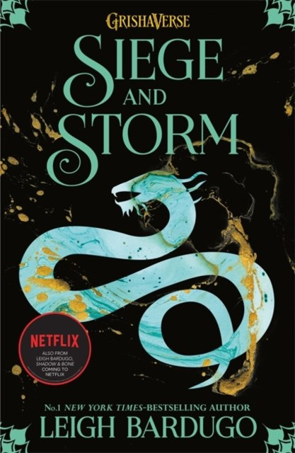 Shadow and Bone: Siege and Storm : Book 2 by Leigh Bardugo Shadow and Bone: Siege and Storm : Book 2 by Leigh Bardugo