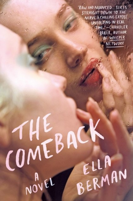 The Comeback by Ella Berman The Comeback by Ella Berman