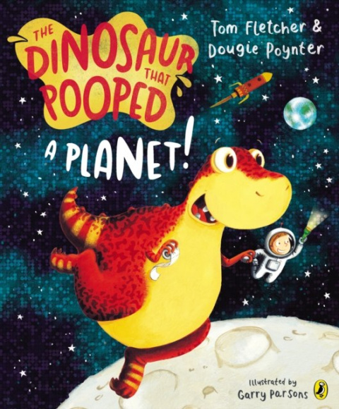 The Dinosaur That Pooped A Planet! by Tom Fletcher (Author) , Dougie Poynter (Author) The Dinosaur That Pooped A Planet! by Tom Fletcher (Author) , Dougie Poynter (Author)
