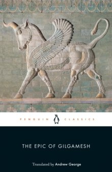 The Epic of Gilgamesh by Andrew George