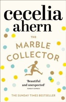 The Marble Collector by Cecelia Ahern The Marble Collector by Cecelia Ahern