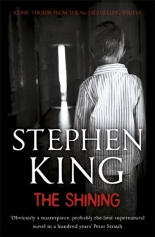 The Shining by Stephen King The Shining by Stephen King
