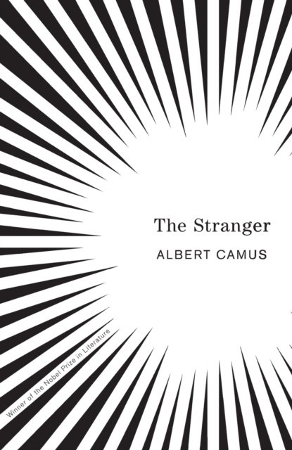 The Stranger by Albert Camus The Stranger by Albert Camus