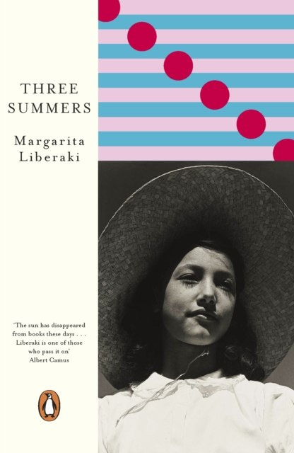 Three Summers by Margarita Liberaki Three Summers by Margarita Liberaki