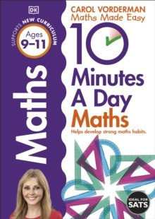 10 Minutes a Day Maths Ages 9-11 Key Stage 2 by Carol Vorderman