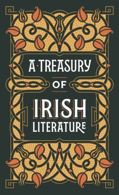 A Treasury of Irish Literature (Barnes & Noble Omnibus Leatherbound Classics) by Various Authors (Author)