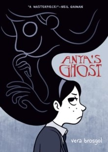 Anya's Ghost by Vera Brosgol