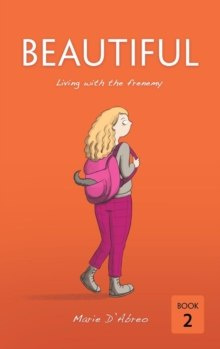 Beautiful : Living with the frenemy : 2 by Marie D'Abreo