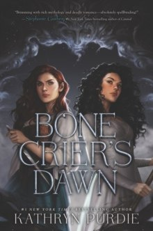 Bone Crier's Dawn by Kathryn Purdie