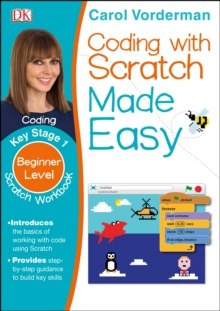 Coding With Scratch Made Easy Ages 5-9 Key Stage 1