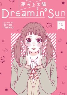Dreamin' Sun Vol. 10 by ICHIGO TAKANO Dreamin' Sun Vol. 10 by ICHIGO TAKANO