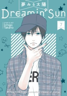 Dreamin' Sun Vol. 7 by ICHIGO TAKANO Dreamin' Sun Vol. 7 by ICHIGO TAKANO