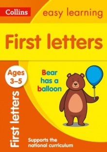 First Letters Ages 3-5 : Ideal for Home Learning by Collins Easy Learning