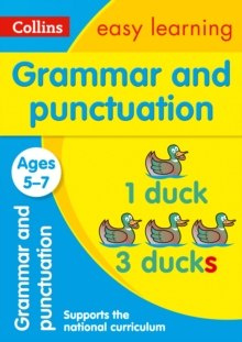 Grammar and Punctuation Ages 5-7 : Ideal for Home Learning by Collins Easy Learning