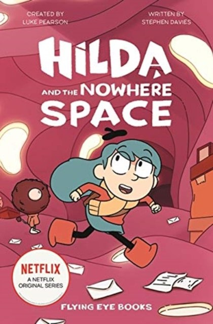 Hilda and the Nowhere Space : 3 by Stephen Davies (Author) , Luke Pearson (Created By)