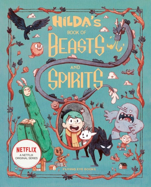 Hilda's Book of Beasts and Spirits by Emily Hibbs Hilda's Book of Beasts and Spirits by Emily Hibbs