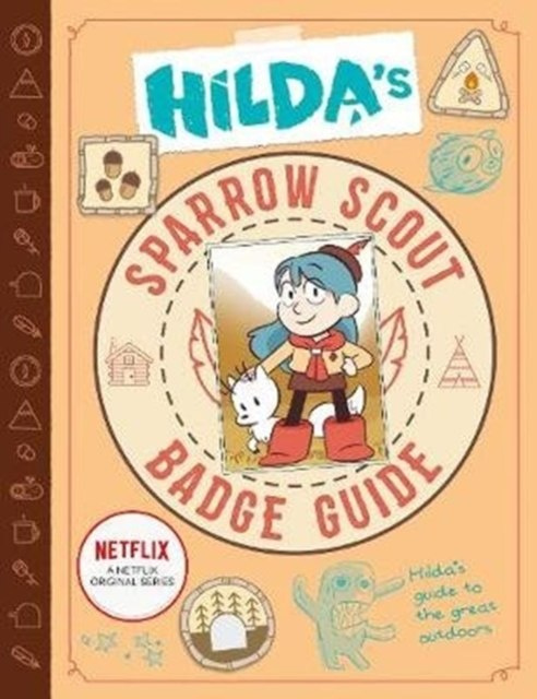 Hilda's Sparrow Scout Badge Guide by Luke Pearson Hilda's Sparrow Scout Badge Guide by Luke Pearson